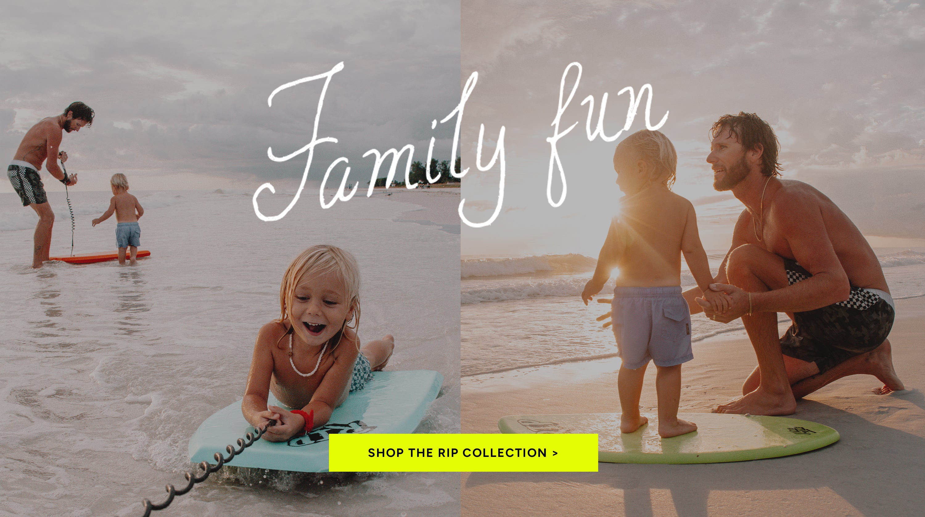 Wave Zone RIP Family Fun — shop the RIP collection